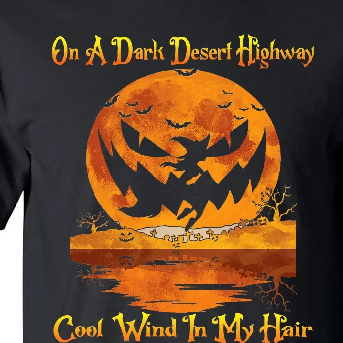 On A Dark Desert Highway Halloween Tall T-Shirt