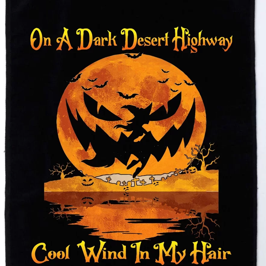 On A Dark Desert Highway Halloween Platinum Collection Golf Towel