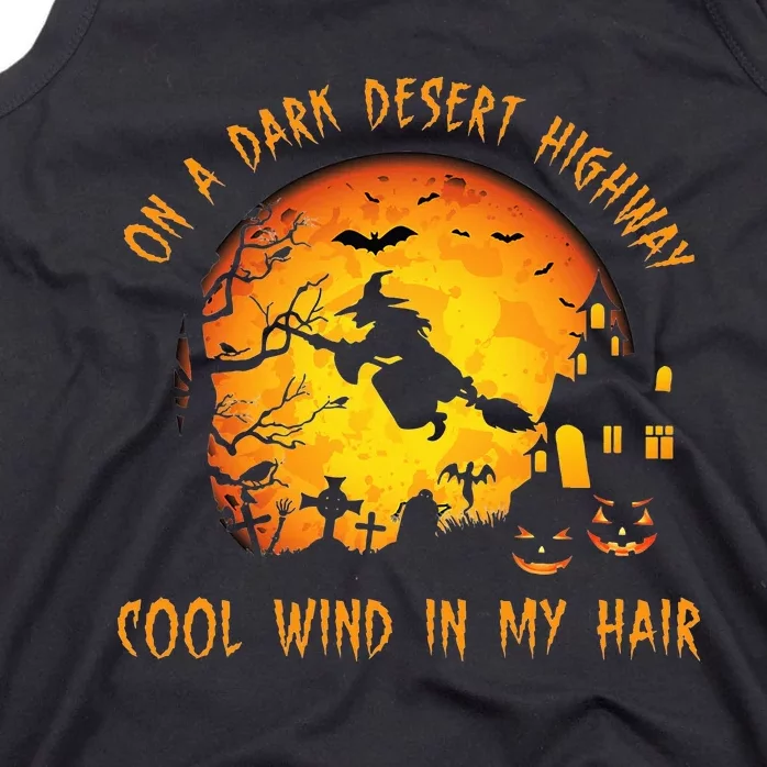 On A Dark Desert Highwaycool Wind In My Hair Witch Tank Top