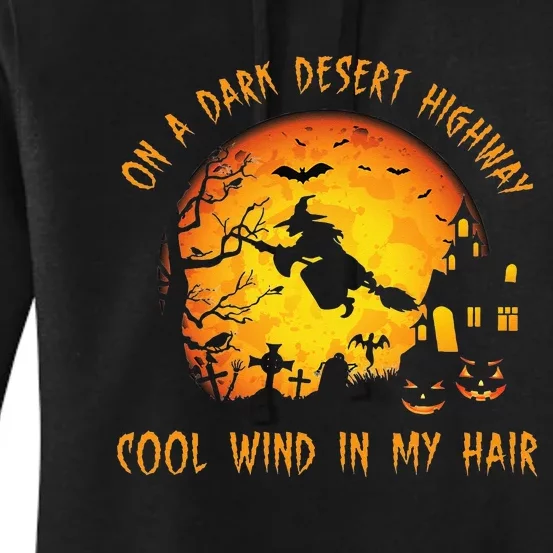 On A Dark Desert Highway Cool Wind In My Hair Witch Women's Pullover Hoodie