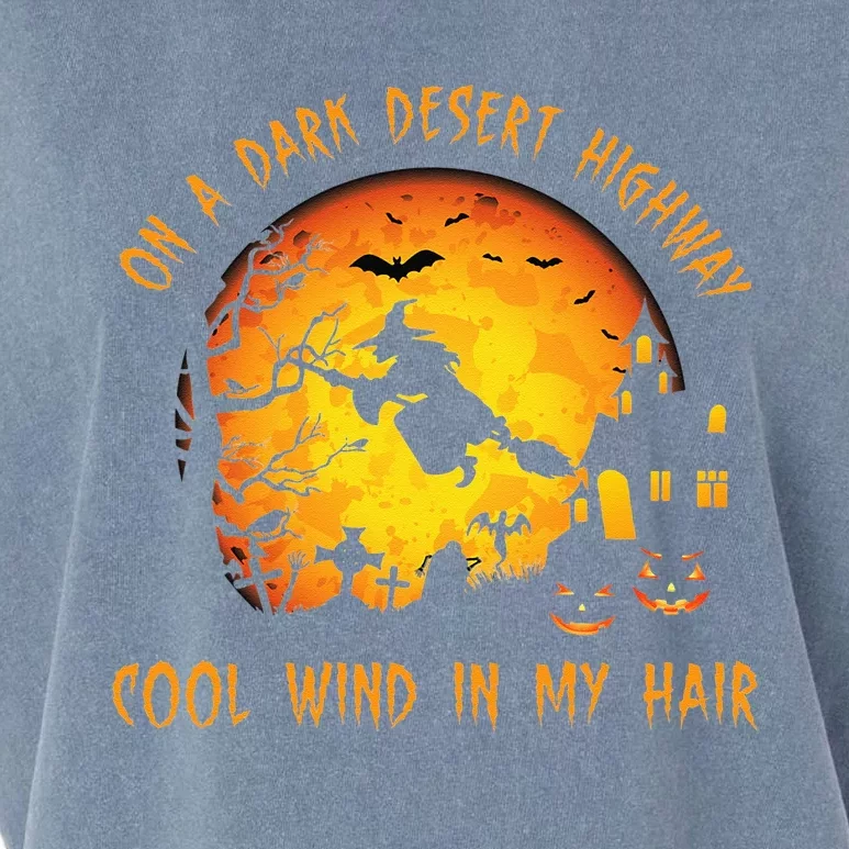 On A Dark Desert Highway Cool Wind In My Hair Witch Garment-Dyed Women's Muscle Tee