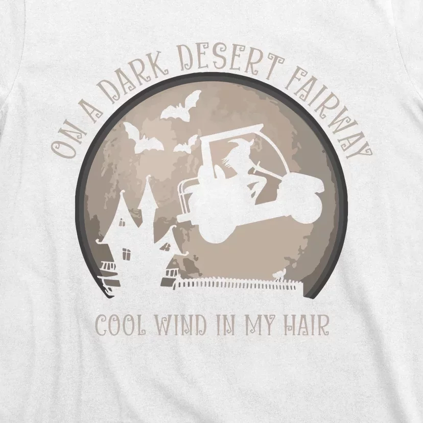 On A Dark Desert Fairway Cool Wind In My Hair Golf Witch Long Sleeve T-Shirt