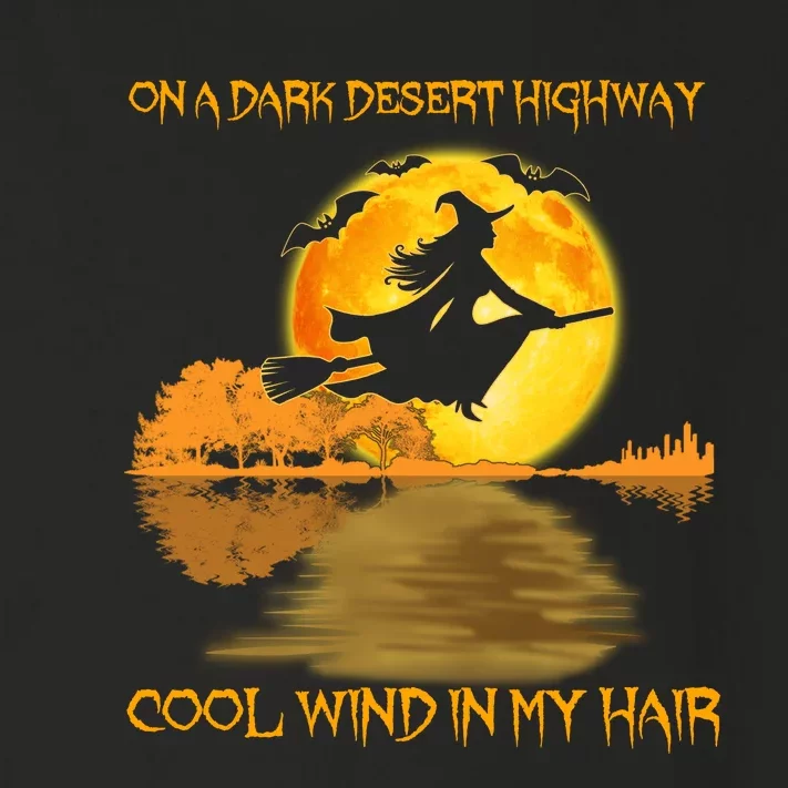 On A Dark Desert Highway Cool Wind In My Hair Witch Halloween Toddler Long Sleeve Shirt