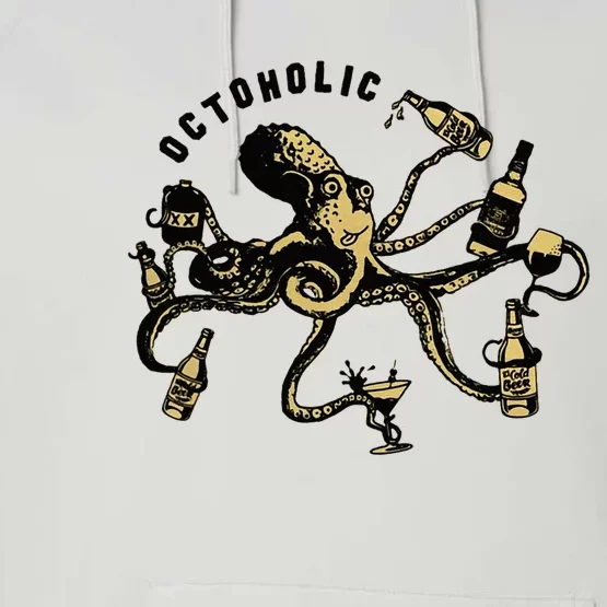 Octoholic Alcoholic Funny Beer And Octopus Performance Fleece Hoodie