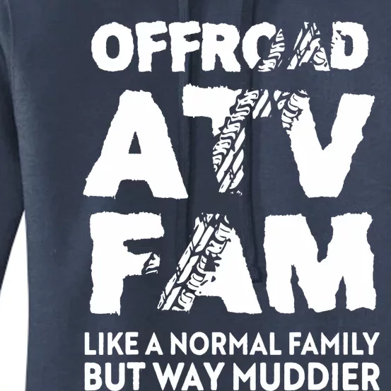 OffRoad ATV Fam Funny Quad 4Wheeling Family Women's Pullover Hoodie