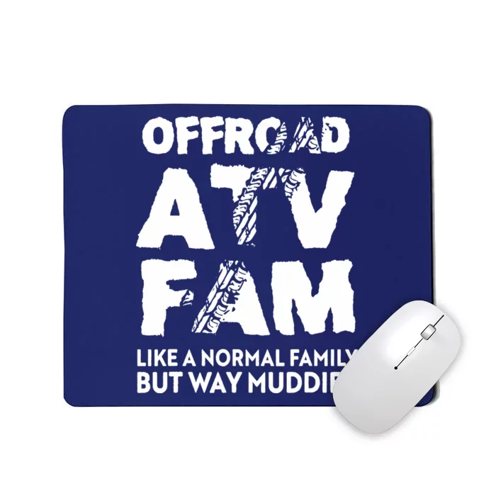 OffRoad ATV Fam Funny Quad 4Wheeling Family Mousepad