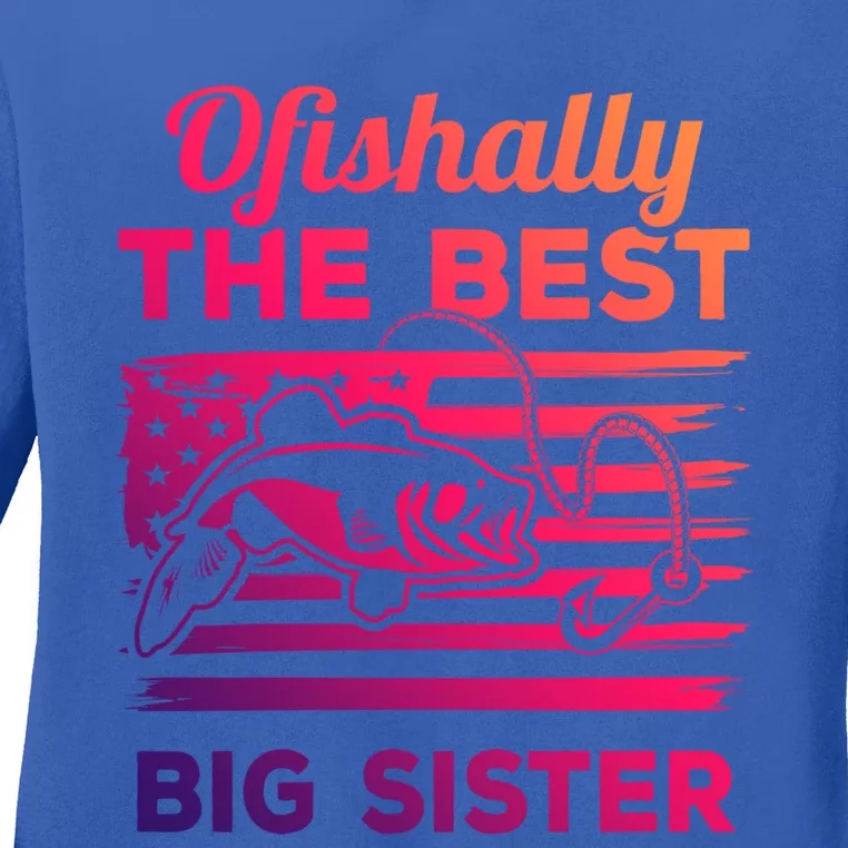 Ofishally American Flag Older Sister Fishing Big Sis Cute Gift Ladies Long Sleeve Shirt