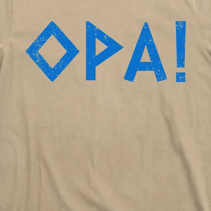 Opa Ancient Greek Pride Greek Flag Funny Greek Party Greece T-Shirt