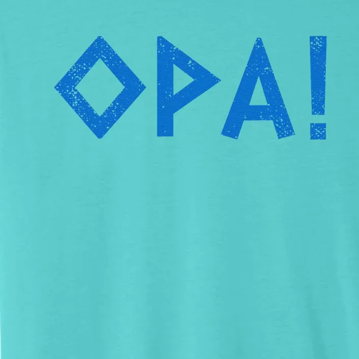 Opa Ancient Greek Pride Greek Flag Funny Greek Party Greece ChromaSoft Performance T-Shirt