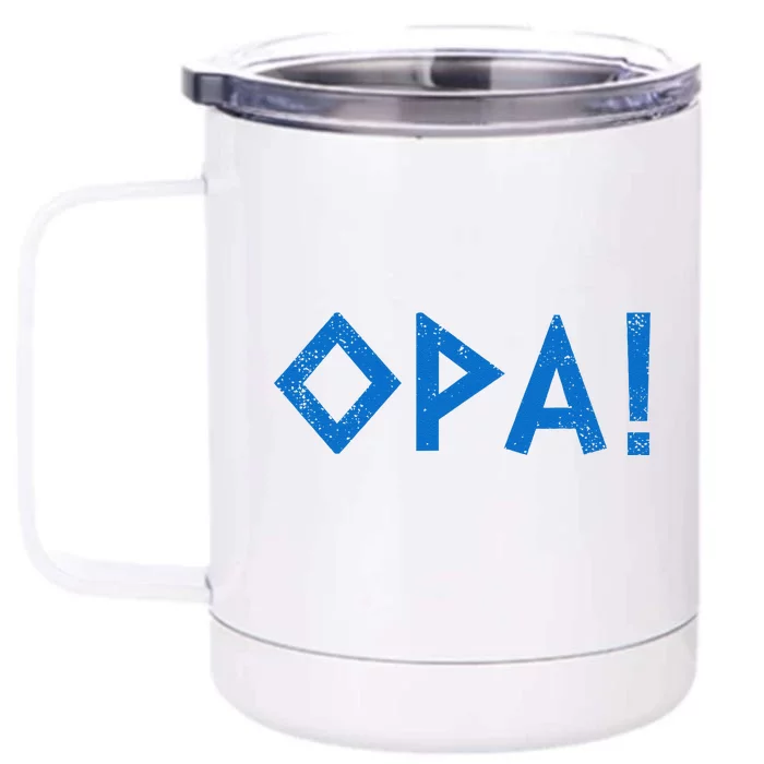 Opa Ancient Greek Pride Greek Flag Funny Greek Party Greece Front & Back 12oz Stainless Steel Tumbler Cup