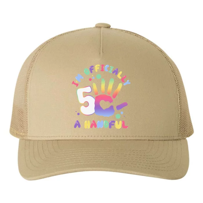 Officially A Handful 5 Im Five Years Old Funny Birthday Yupoong Adult 5-Panel Trucker Hat