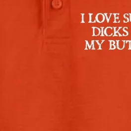 Offensive Adult Humour I Love Sucking Dicks With My Butthole Dry Zone Grid Performance Polo