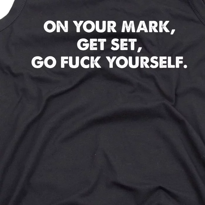 Offensive Adult Humor Go Fuck Yourself Tank Top