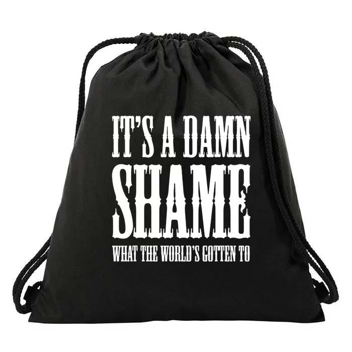 Oliver Anthony Its A Damn Shame What The Worlds Gotten To Drawstring Bag