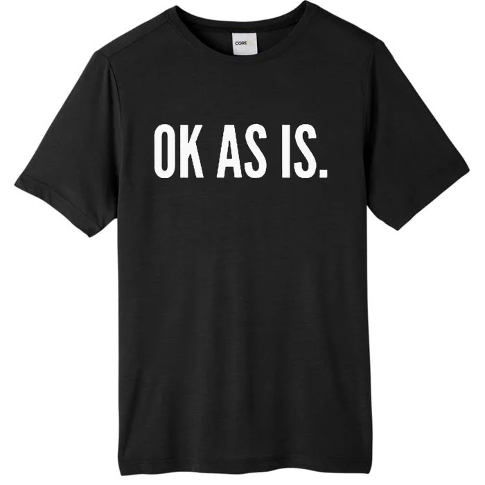 Ok As Is. ChromaSoft Performance T-Shirt