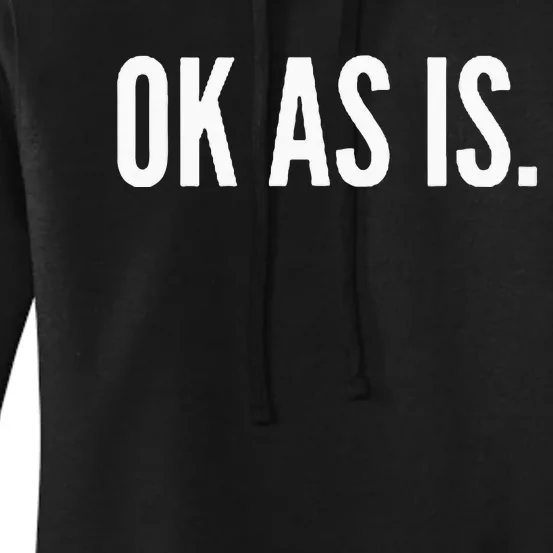 Ok As Is. Women's Pullover Hoodie