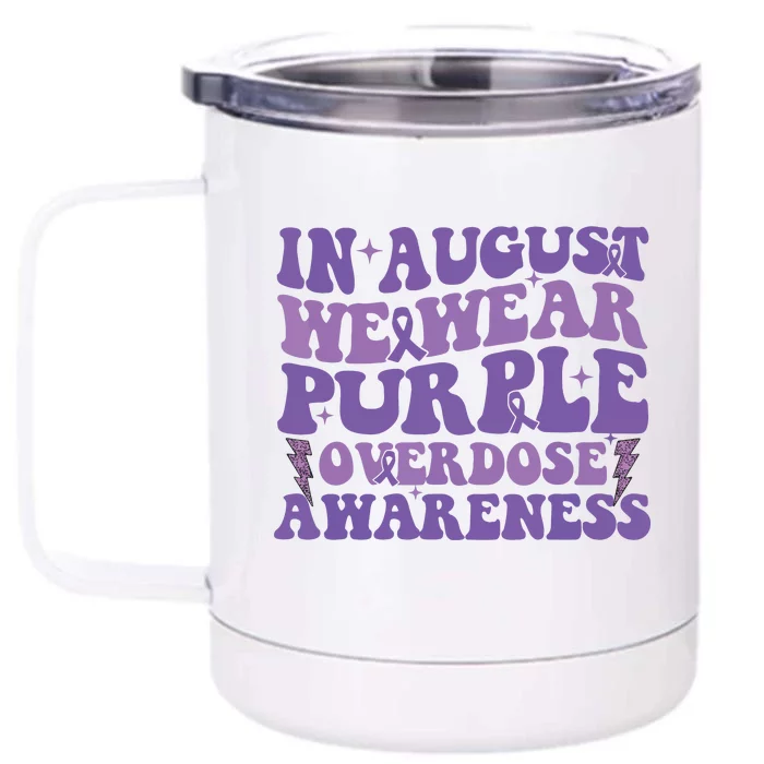 Overdose Awareness In August We Wear Purple Women Front & Back 12oz Stainless Steel Tumbler Cup