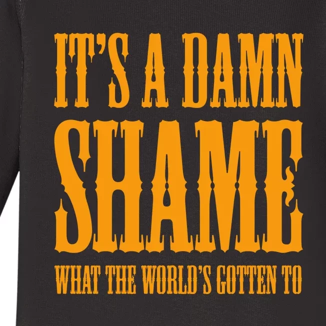 Oliver Anthony Its A Damn Shame What The Worlds Gotten To Baby Long Sleeve Bodysuit