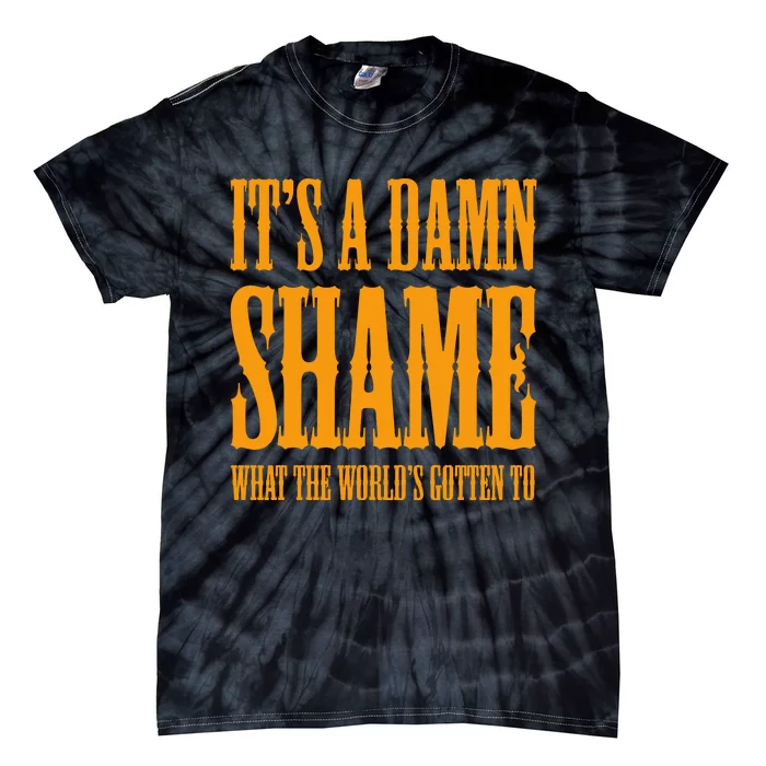 Oliver Anthony Its A Damn Shame What The Worlds Gotten To Tie-Dye T-Shirt