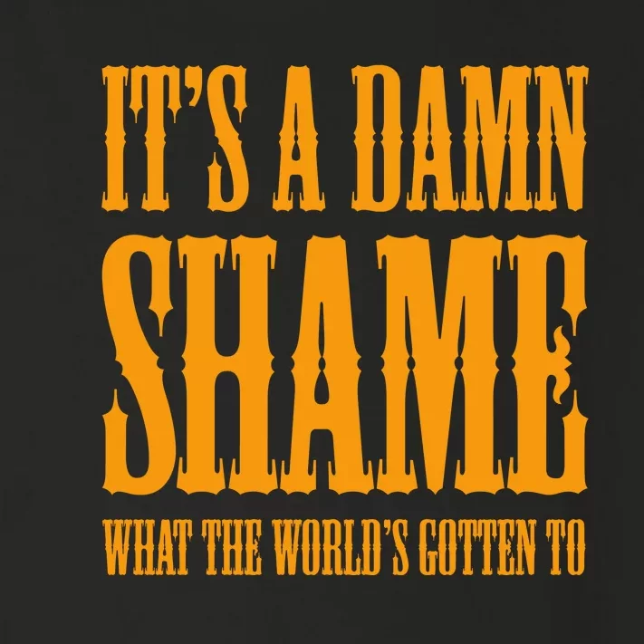 Oliver Anthony Its A Damn Shame What The Worlds Gotten To Toddler Long Sleeve Shirt