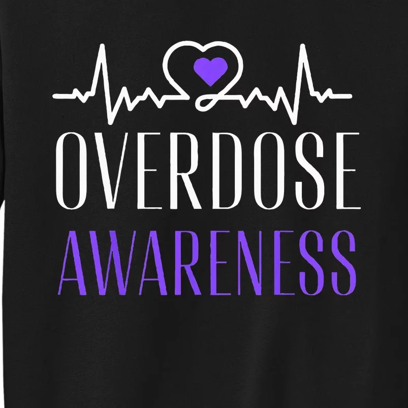 Overdose Awareness I Wear Purple For My Son for Overdose Tall Sweatshirt