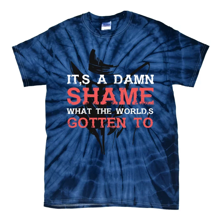 Oliver Anthony Its A Damn Shame What The Worlds Gotten To Tie-Dye T-Shirt