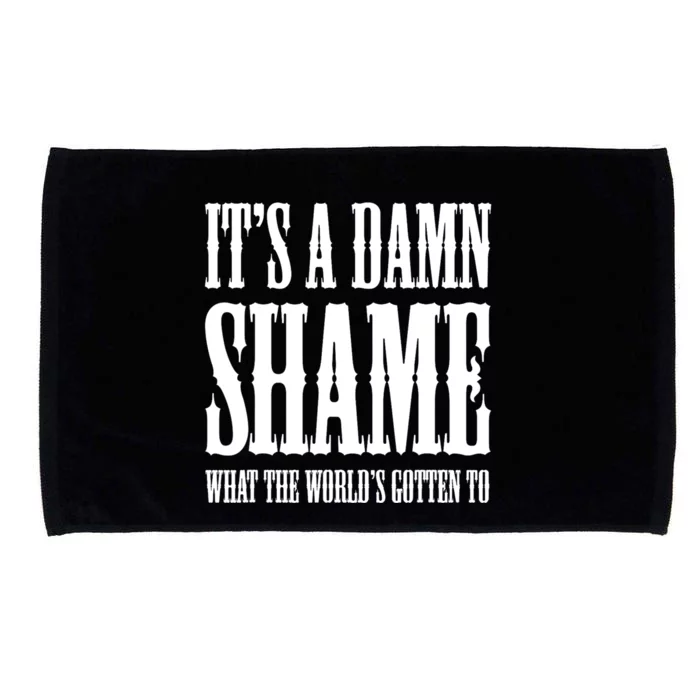 Oliver Anthony Its A Damn Shame What The Worlds Gotten To Microfiber Hand Towel