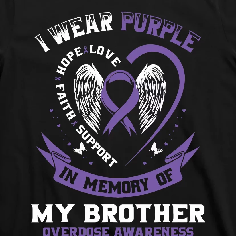 Overdose Awarenessc In Memory Of Brother Purple Ribbon T-Shirt