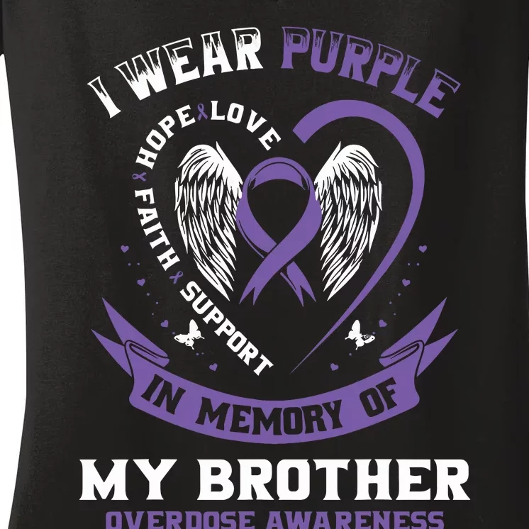 Overdose Awarenessc In Memory Of Brother Purple Ribbon Women's V-Neck T-Shirt