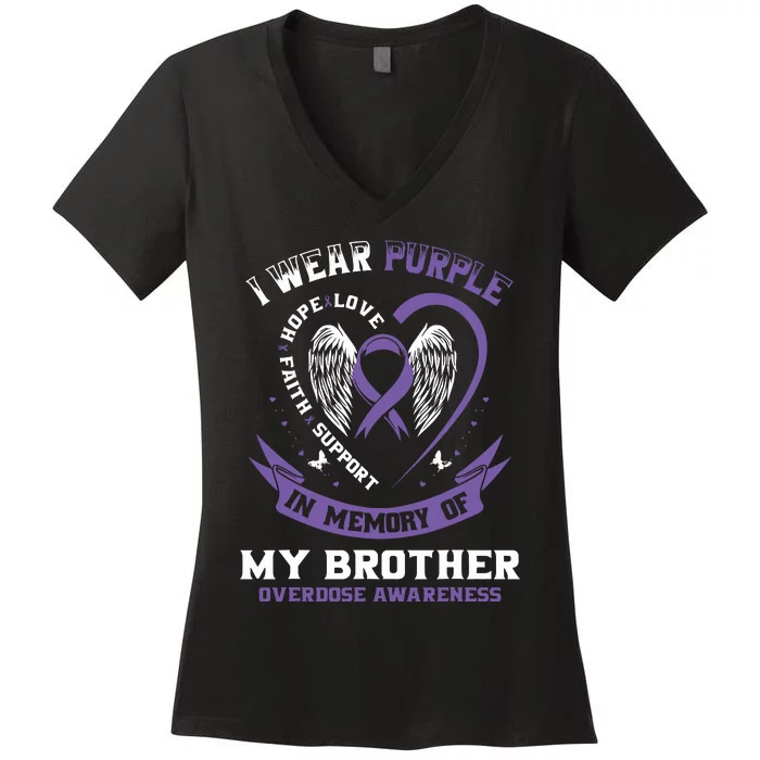 Overdose Awarenessc In Memory Of Brother Purple Ribbon Women's V-Neck T-Shirt