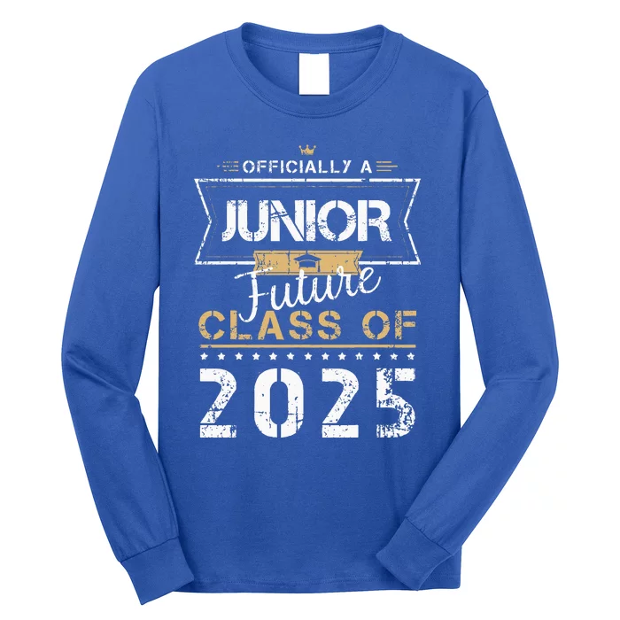 Officially A Junior Future Class Of 2025 First Day Vintage Long Sleeve Shirt