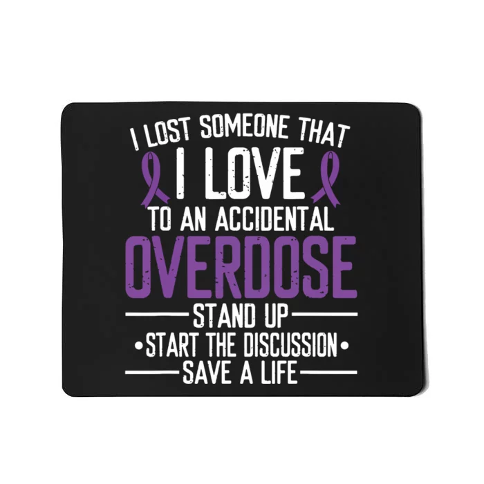 Overdose Awareness Lost Someone I Love Purple Ribbon Mousepad