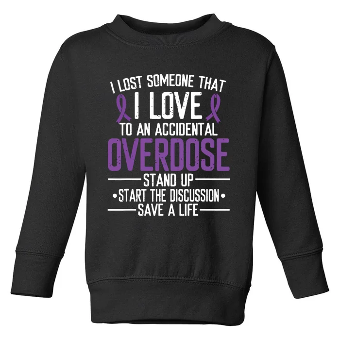 Overdose Awareness Lost Someone I Love Purple Ribbon Toddler Sweatshirt