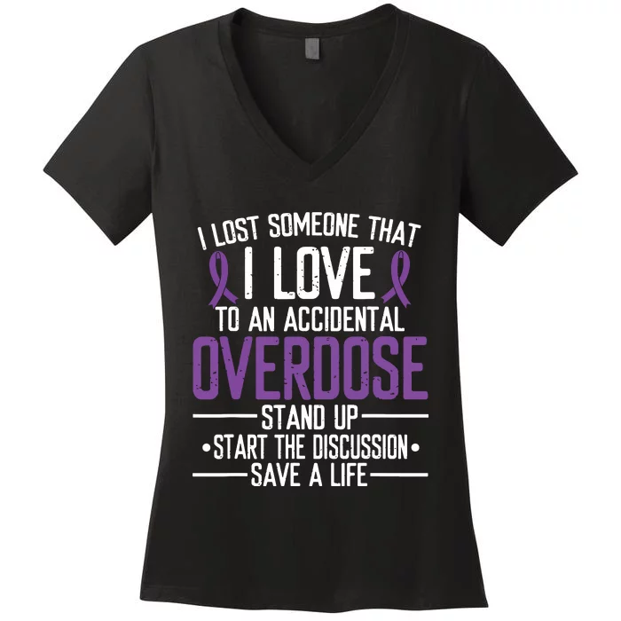 Overdose Awareness Lost Someone I Love Purple Ribbon Women's V-Neck T-Shirt