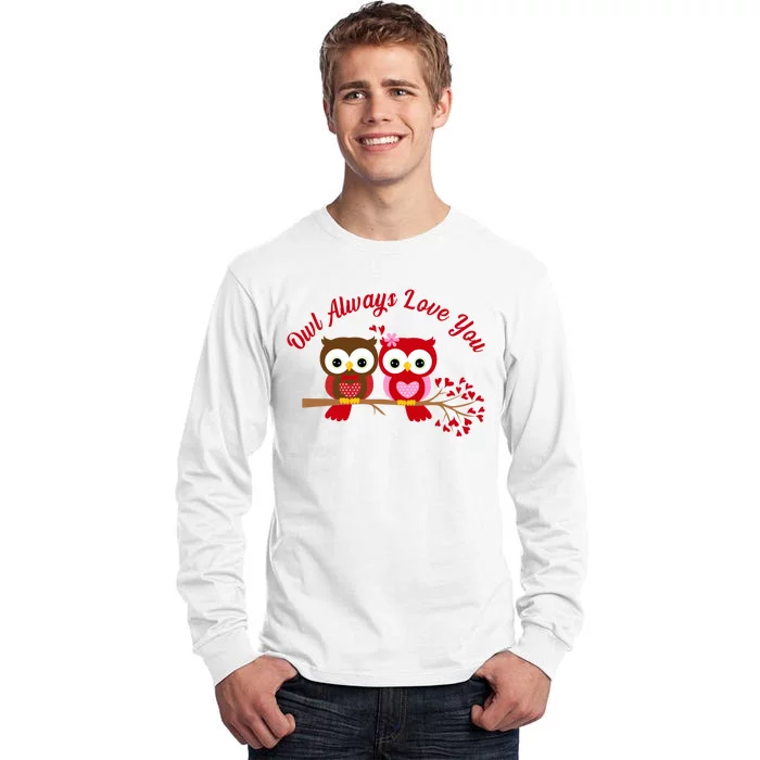 Owl Always Love You Tall Long Sleeve T-Shirt