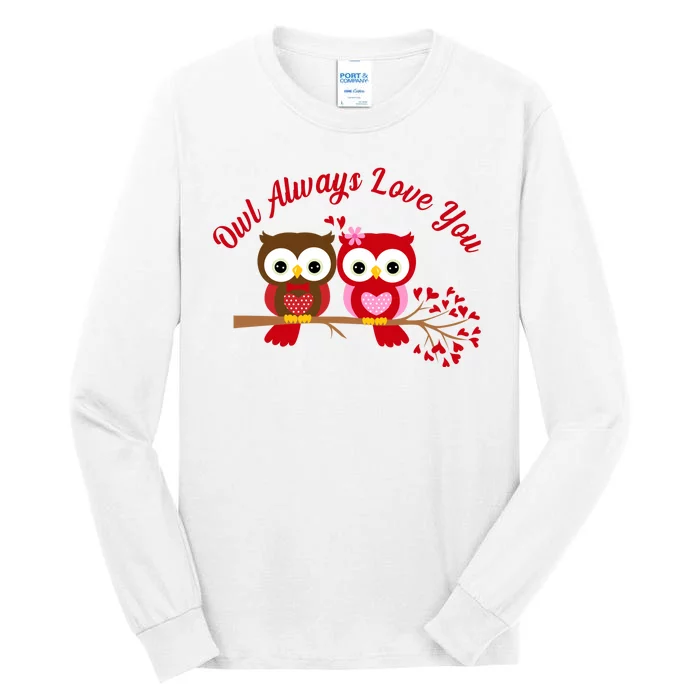 Owl Always Love You Tall Long Sleeve T-Shirt