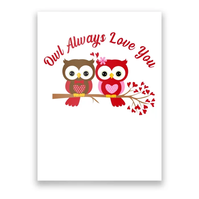 Owl Always Love You Poster