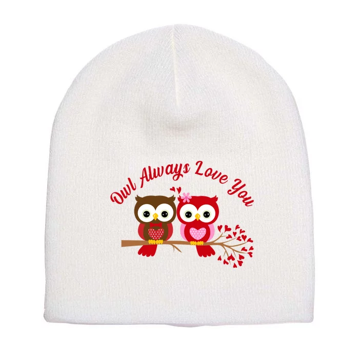 Owl Always Love You Short Acrylic Beanie