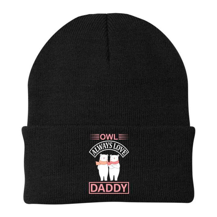 Owl Always Love Daddy Knit Cap Winter Beanie