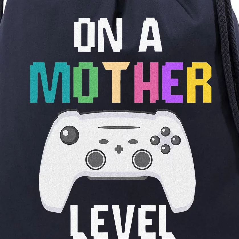 On A Mother Level Up Mothers Day Gamer Mom Retro Controller Drawstring Bag