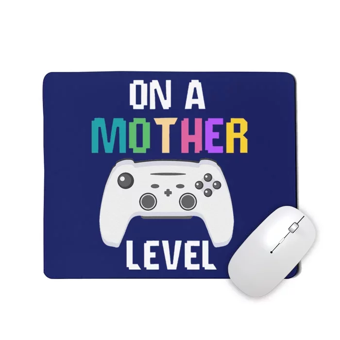 On A Mother Level Up Mothers Day Gamer Mom Retro Controller Mousepad