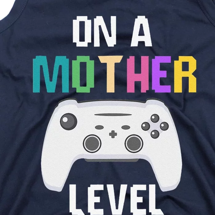 On A Mother Level Up Mothers Day Gamer Mom Retro Controller Tank Top