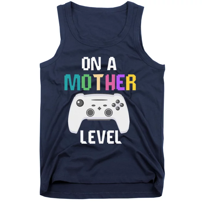 On A Mother Level Up Mothers Day Gamer Mom Retro Controller Tank Top