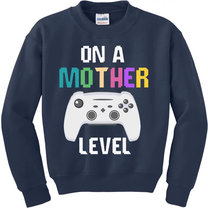 On A Mother Level Up Mothers Day Gamer Mom Retro Controller Kids Sweatshirt