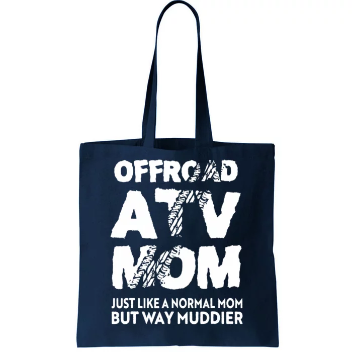 OffRoad ATV Mom Funny Quad 4Wheeling Mother Tote Bag