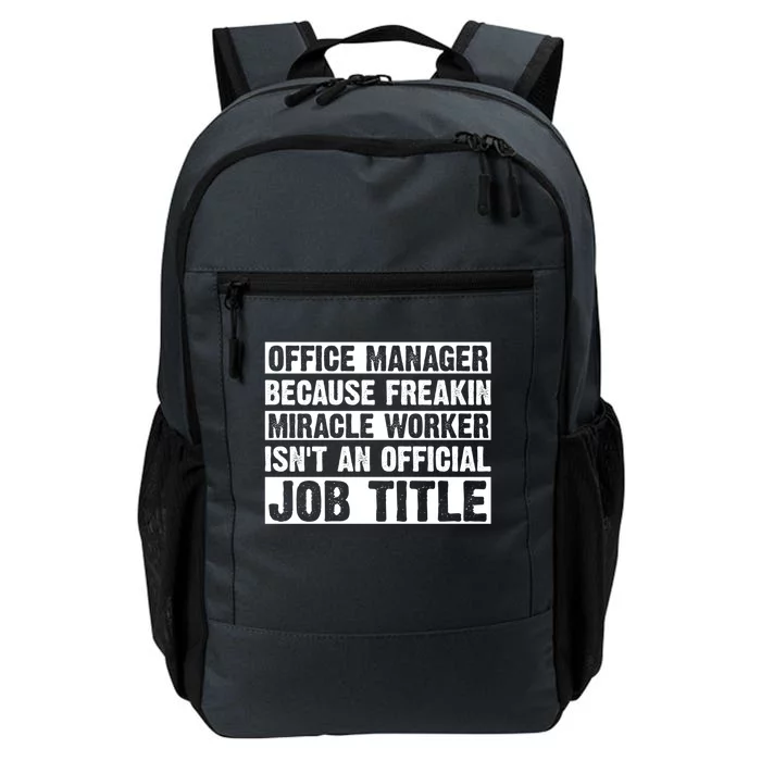 Office Ager Miracle Worker Isn't An Job Title Gift Daily Commute Backpack