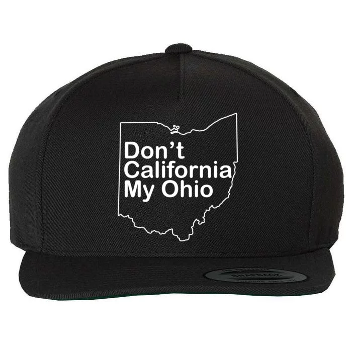 OAMF Don't California My Ohio Wool Snapback Cap