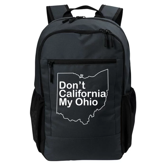 OAMF Don't California My Ohio Daily Commute Backpack