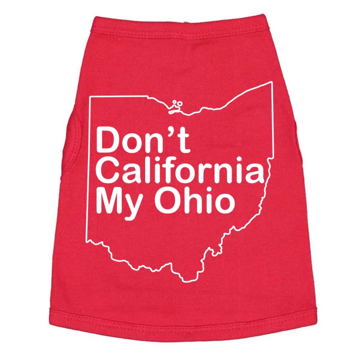 OAMF Don't California My Ohio Doggie Tank