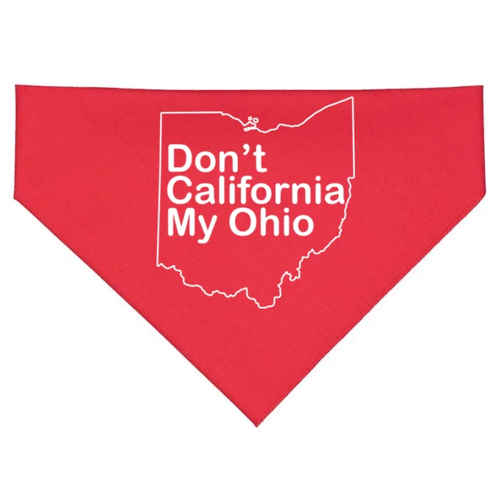 OAMF Don't California My Ohio USA-Made Doggie Bandana